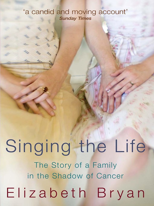 Title details for Singing the Life by Elizabeth Bryan - Available